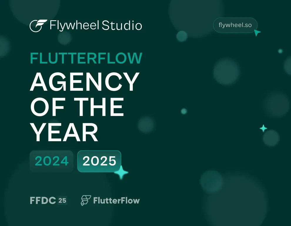 Flywheel Studio is FlutterFlow's Agency of the Year 2025